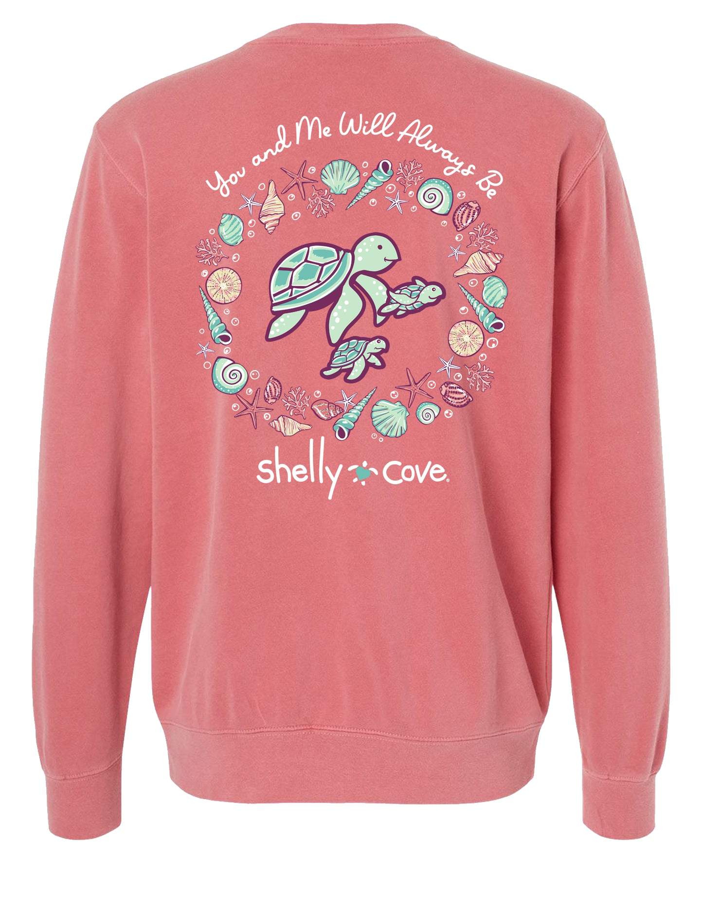 SHELLY COVE YOU AND ME WILL ALWAYS BE TURTLES, ADULT SWEATSHIRT
